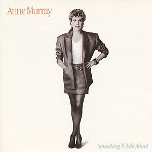 Anne Murray - Something to Talk About cover art