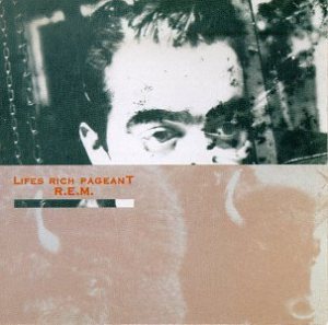 R.E.M. - Lifes Rich Pageant cover art