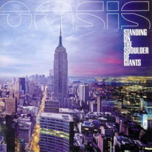 Oasis - Standing on the Shoulder of Giants cover art
