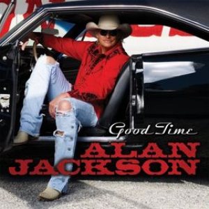 Alan Jackson - Good Time cover art