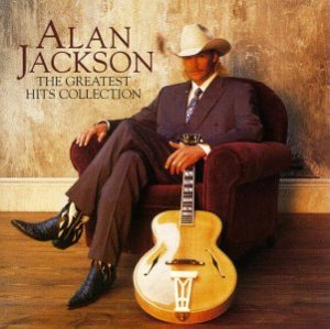 Alan Jackson - The Greatest Hits Collection cover art