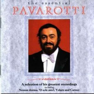 Luciano Pavarotti - The Essential Pavarotti cover art