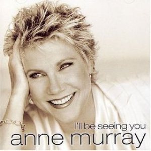 Anne Murray - I'll Be Seeing You cover art