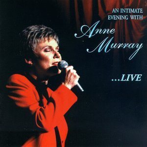 Anne Murray - An Intimate Evening With Anne Murray ...Live cover art
