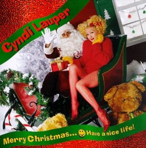 Cyndi Lauper - Merry Christmas... Have a Nice Life! cover art