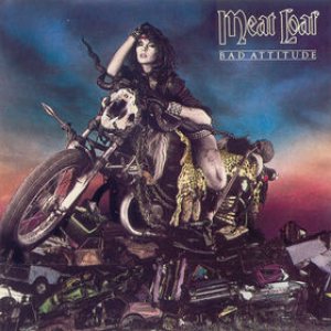Meat Loaf - Bad Attitude cover art