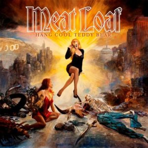 Meat Loaf - Hang Cool Teddy Bear cover art