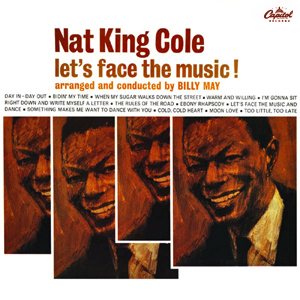 Nat King Cole - Let's Face the Music! cover art