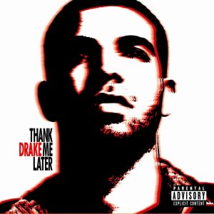 Drake - Thank Me Later cover art