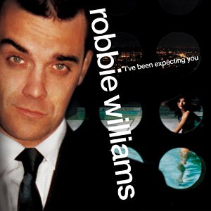 Robbie Williams - I've Been Expecting You cover art