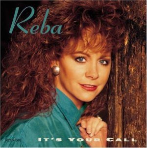 Reba McEntire - It's Your Call cover art