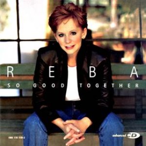 Reba McEntire - So Good Together cover art