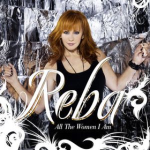 Reba McEntire - All the Women I Am cover art Reba McEntire - All the Women I Am cover art