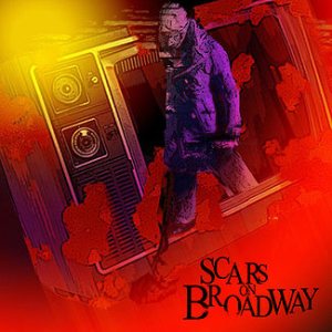 Scars On Broadway - Scars on Broadway cover art