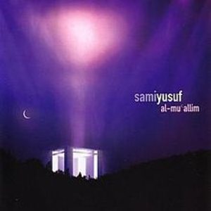 Sami Yusuf - Al-Mu`allim cover art