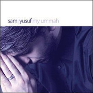 Sami Yusuf - My Ummah cover art