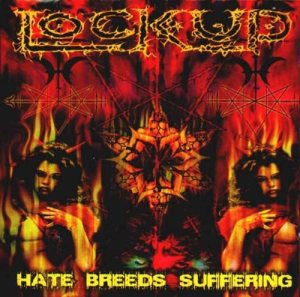 Lock Up - Hate Breeds Suffering cover art