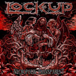 Lock Up - Necropolis Transparent cover art