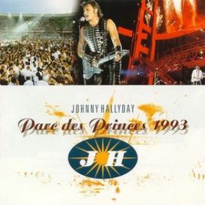 Johnny Hallyday - Parc des Princes 1993 cover art Johnny Hallyday - Parc des Princes 1993 cover art