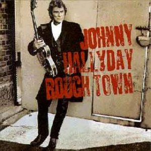 Johnny Hallyday - Rough town cover art