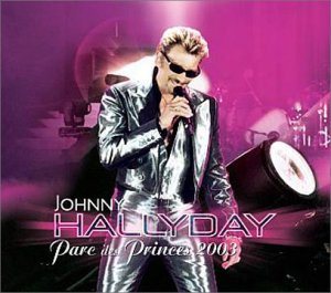 Johnny Hallyday - Parc des Princes 2003 cover art