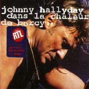 Johnny Hallyday - Dans la Chaleur de Bercy cover art