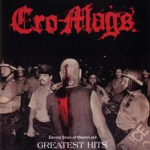 Cro-Mags - Twenty Years of Quarrel and Greatest Hits cover art