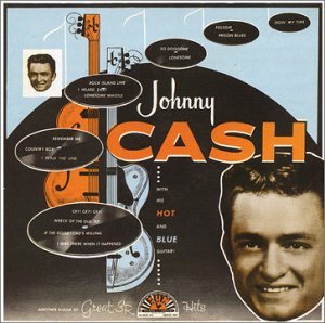 Johnny Cash - Johnny Cash With His Hot and Blue Guitar! cover art