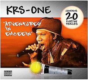 KRS-One - Adventures in Emceein cover art