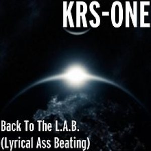 KRS-One - Back to the L.A.B. (Lyrical Ass Beating) cover art