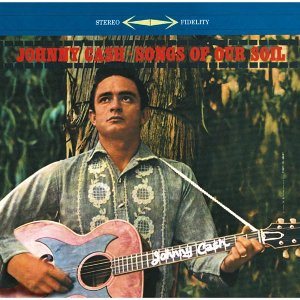 Johnny Cash - Songs of Our Soil cover art