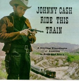 Johnny Cash - Ride This Train cover art