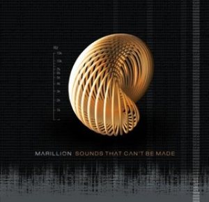 Marillion - Sounds That Can't Be Made cover art