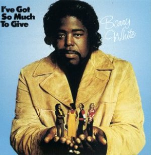 Barry White - I've Got So Much to Give cover art