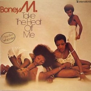 Boney M. - Take the Heat Off Me cover art