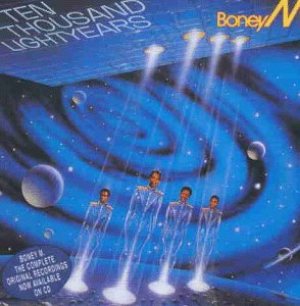 Boney M. - Ten Thousand Lightyears cover art Boney M. - Ten Thousand Lightyears cover art