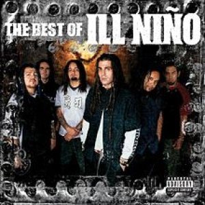 Ill Niño - The Best of Ill Niño cover art