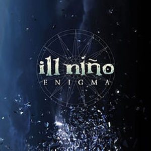 Ill Niño - Enigma cover art