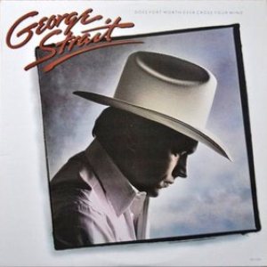 George Strait - Does Fort Worth Ever Cross Your Mind cover art