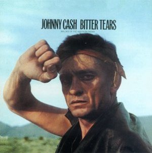 Johnny Cash - Bitter Tears: Ballads of the American Indian cover art