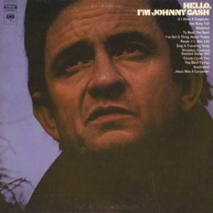 Johnny Cash - Hello, I'm Johnny Cash cover art