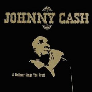 Johnny Cash - A Believer Sings the Truth cover art