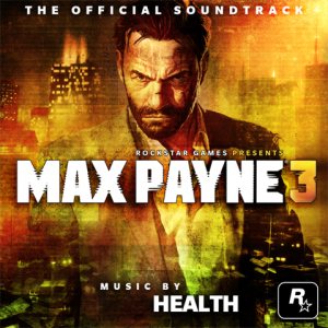 Health - Max Payne 3 cover art