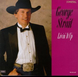 George Strait - Livin' It Up cover art