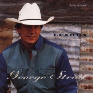 George Strait - Lead On cover art