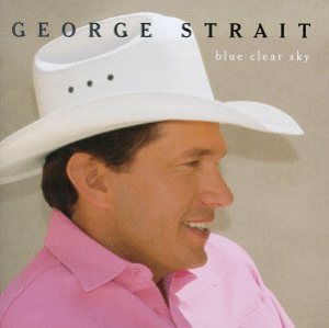 George Strait - Blue Clear Sky cover art