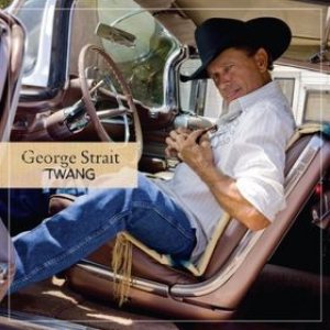 George Strait - Twang cover art