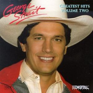 George Strait - Greatest Hits Volume Two cover art