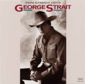 George Strait - Ten Strait Hits cover art