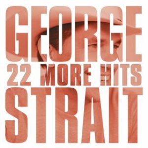 George Strait - 22 More Hits cover art
